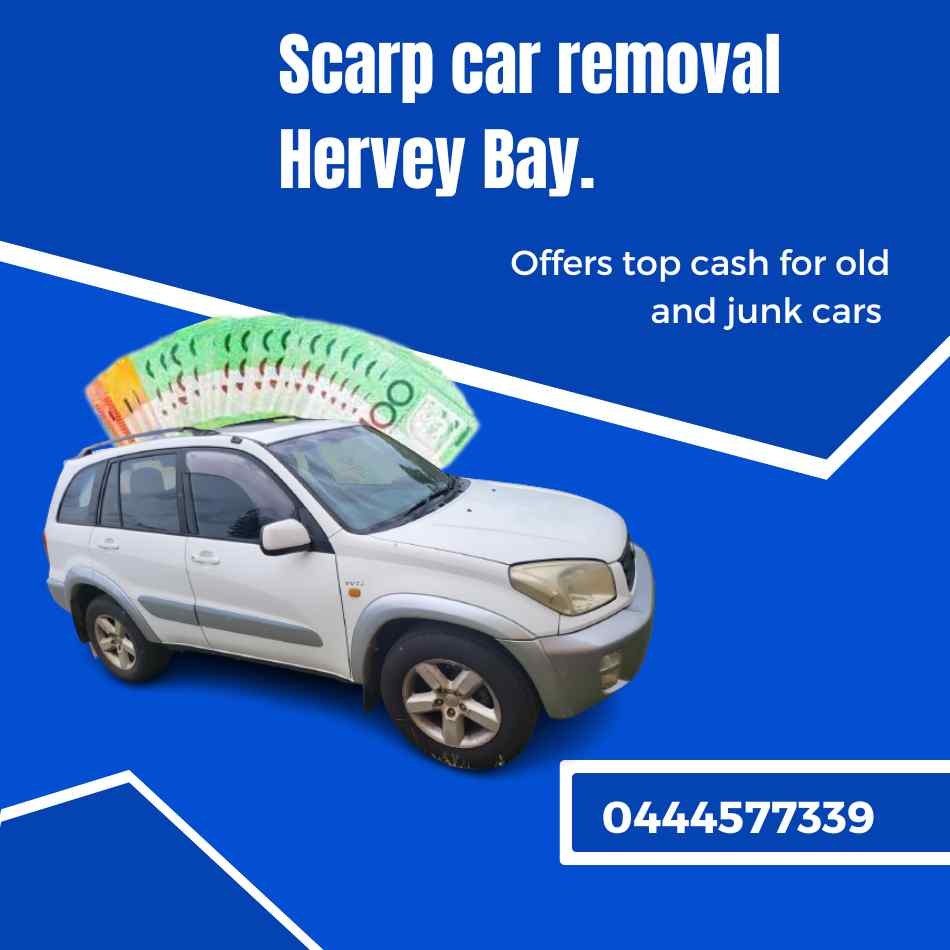 Scrap car removal Hervey Bay.